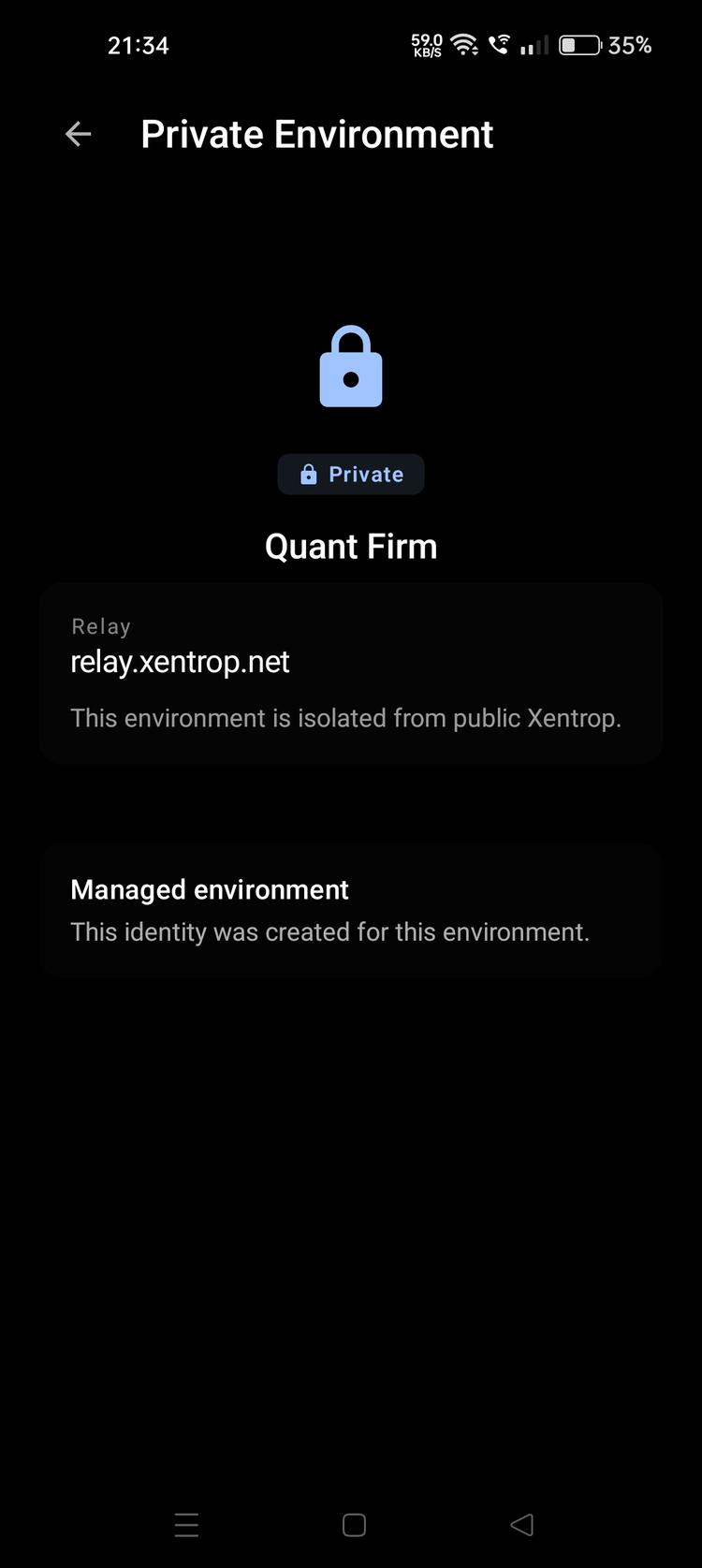 Private environment relay boundary in Xentrop Android